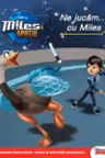 DISNEY. MILES IN SPATIU. Ne jucam cu Miles