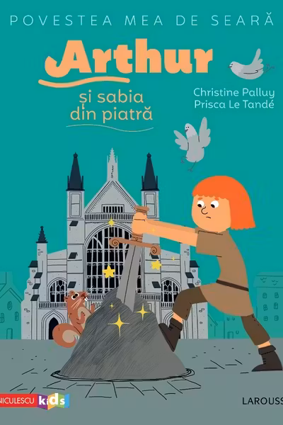 Povestea mea de seară: Arthur și sabia din piatră