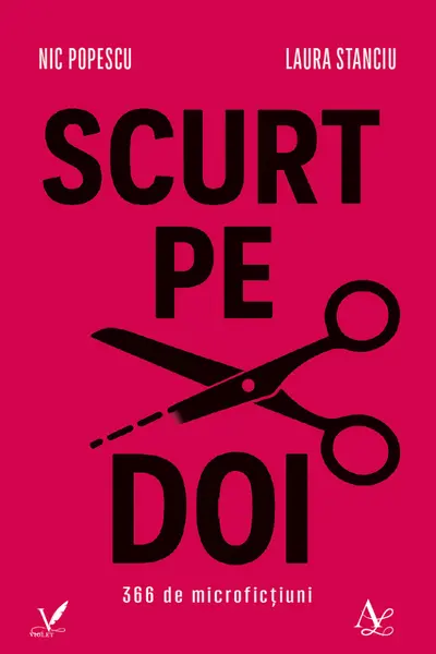Scurt pe doi. 366 de microficțiuni Ed.2