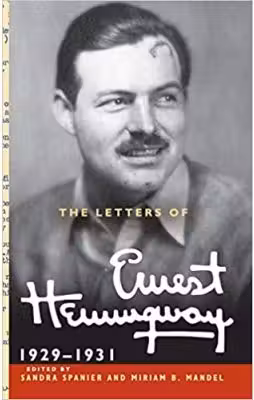The Letters of Ernest Hemingway: Volume 4, 1929–1931