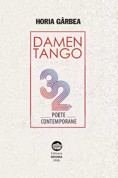 Damen Tango. 32 poete contemporane