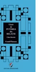 Uimit de puterea din relatie - Calea liderului