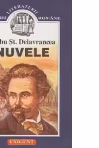Nuvele (Barbu St.Delavrancea, Exigent)