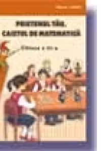 Prietenul tau, caietul de matematica (clasa a III-a)