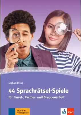 44 Sprachratsel-Spiele. Fur Einzel-, Partner- und Gruppenarbeit. Arbeitsblatter, Kopiervorlagen
