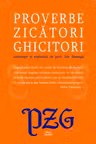 Proverbe. Zicatori. Ghicitori