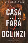 Casa fara oglinzi