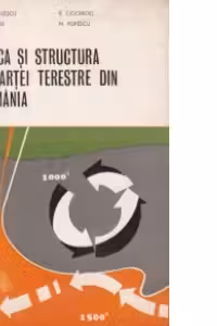 Fizica si structura scoartei terestre din Romania