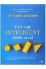 Esti mai inteligent decat crezi