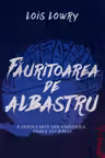 Fauritoarea de albastru.. Editie necartonata
