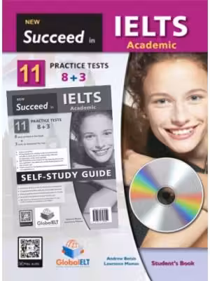 Succeed in IELTS Academic. 11 Practice Tests Self-study - Andrew Betsis, Lawrence Mamas