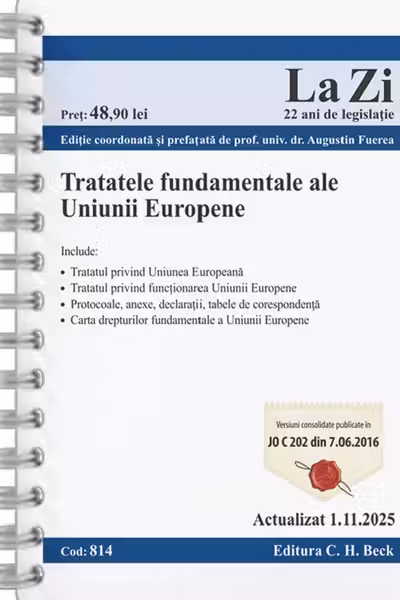 Tratatele fundamentale ale Uniunii Europene. Cod 814. Actualizat la 1.11.2025