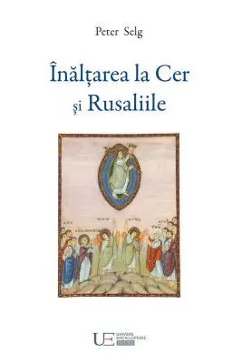Inaltarea la Cer si Rusaliile