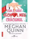 Cum a furat vecinul meu Craciunul