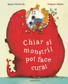 Chiar si monstrii pot face curat