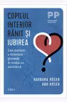 Copilul interior ranit si iubirea