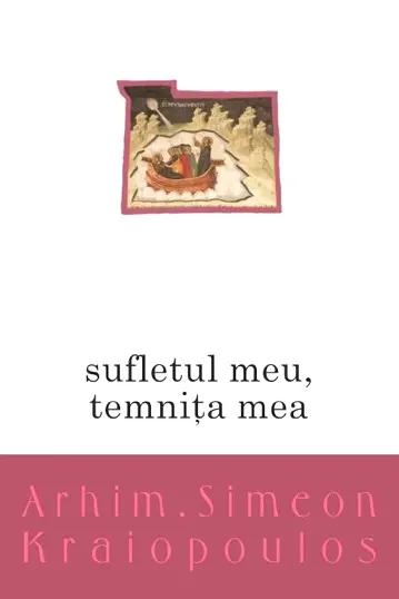 Sufletul meu, temnița mea