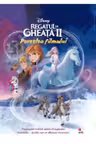 DISNEY. REGATUL DE GHEATA II. Povestea filmului (Disney clasic) reeditare