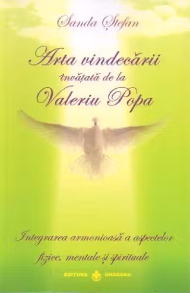 Arta vindecării învățată de la Valeriu Popa