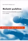 Relatii publice.Comunicarea eficienta cu publicul si cu presa/rebut dep.