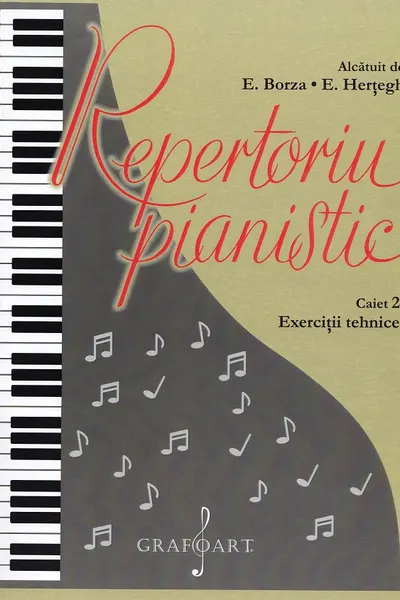 Repertoriu pianistic. Caietul 2: Exerciții tehnice