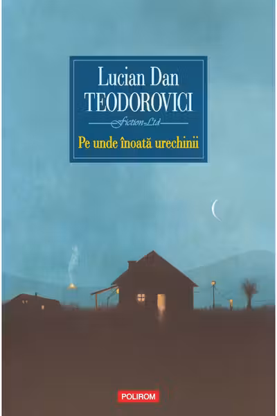 Pe unde înoată urechinii
