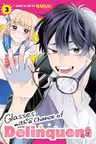 Glasses with a Chance of Delinquent - Volume 3