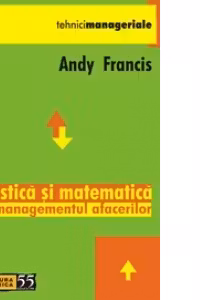 Statistica si Matematica pentru Managementul Afacerilor