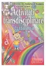 Activitati transdisciplinare clasa a 2-a - Marinela Florea
