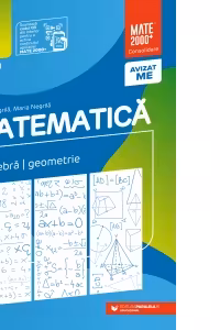 Matematica. Algebra, geometrie. Clasa a VII-a. Consolidare. Partea I (Editia a XI-a, revizuita, anul scolar 2022-2023)