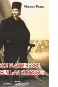 Tudor Vladimirescu, asa cum l-am cunoscut