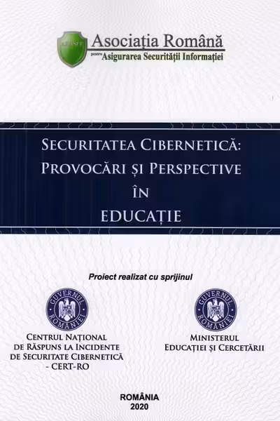 Securitatea cibernetica. Provocari si perspective in educatie