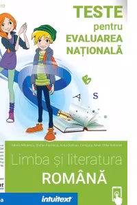 Limba si literatura romana - Teste pentru Evaluarea Nationala clasa a IV-a