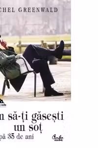 Cum sa-ti gasesti un sot dupa 35 de ani