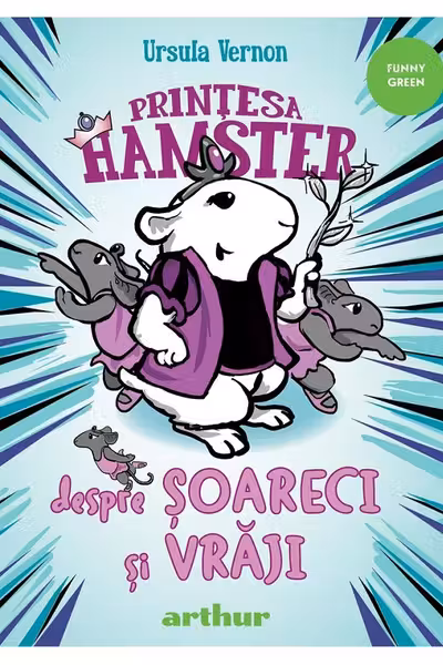 Printesa Hamster 2. Despre soareci si vraji