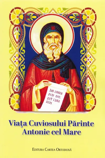 Viața Cuviosului Părinte Antonie cel Mare