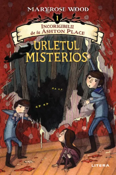 INCORIGIBILII DE LA ASHTON PLACE. URLETUL MISTERIOS. Vol. 1