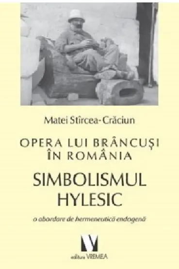 Opera lui Brancusi in Romania