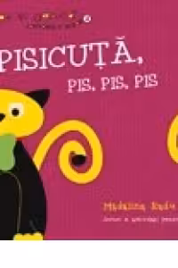 Pisicuta, pis, pis, pis
