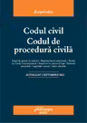 Codul civil. Codul de procedură civilă Act. 1 Septembrie 2023