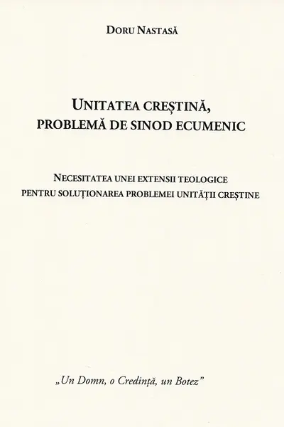 Unitatea creștină, problemă de sinod ecumenic