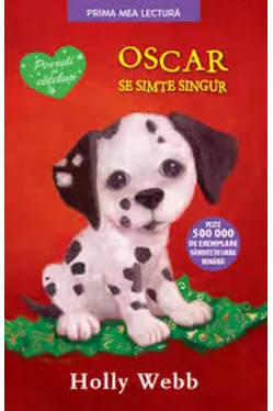 Prima mea lectura. OSCAR SE SIMTE SINGUR. reeditare
