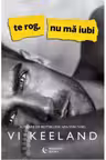 Te rog, nu mă iubi