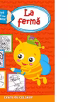 Coloreaza impreuna cu albinuta Bibi. La ferma