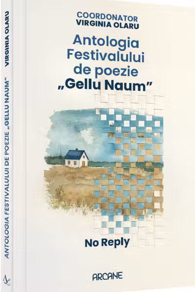 Antologia festivalului de poezie Gellu Naum. No reply