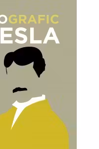 BioGrafic Tesla. Biografia lui Tesla