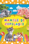 Bulinele vesele .Mamele si copilasii