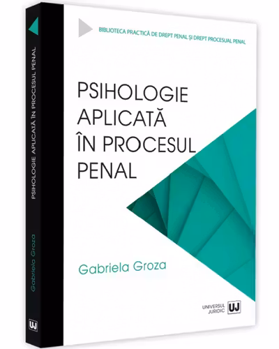Psihologie aplicată în procesul penal