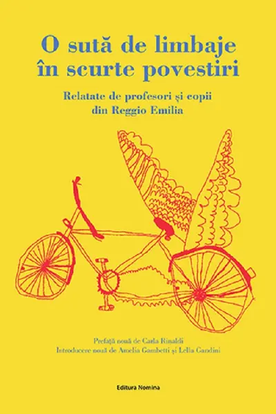 O sută de limbaje în scurte povestiri – relatate de profesori și copii din Reggio Emilia