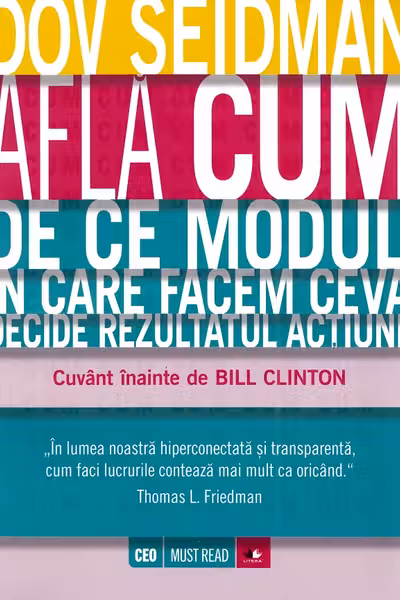 Afla cum de ce modul in care facem ceva decide rezultatul actiunii